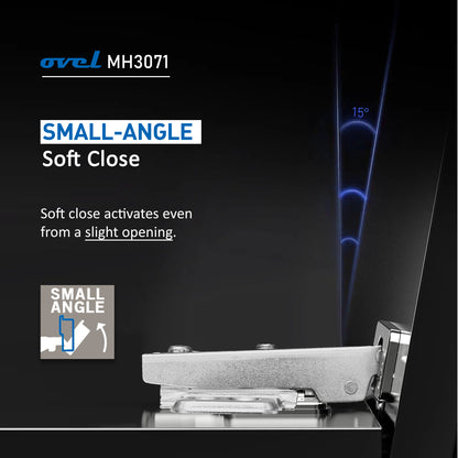 MH3071 OVEL Soft Close Hinge